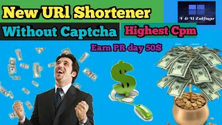 link shortener earn money | url shortener without captcha 2019highest cpm must watch