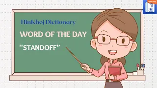 Standoff In Hindi - HinKhoj - Dictionary