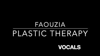 FAOUZIA PLASTIC THERAPY OFFICIAL ACAPELLA