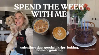 SPEND THE WEEK WITH ME! ♥️  Valentine’s Day, Baking, Goodwill, House Decorating