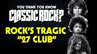 Rock's Tragic '27 Club' - You Think You Know Classic Rock?