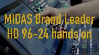 Midas Brand Leader HD96-24 Hands On