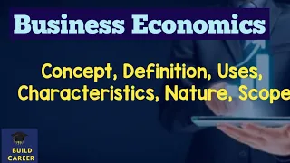 Business Economics|Concept of business economics|Importance, Characteristics, Nature, Scope #ugc#net