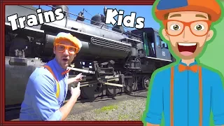 Trains for Children with Blippi | Steam Train Tour