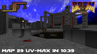 NOVA III - nova3.wad [Doom II] MAP29 UV-Max in 10:39