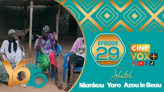 CHEZ YORO - AVEC NIANKOU - YORO - AZOU LE BEAU - SAISON 1- EPISODE 29 (FIN)