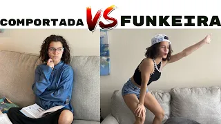 COMPORTADA VS FUNKEIRA - GABRIELLA SARAIVAH