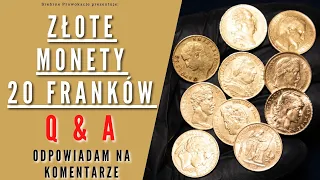 Złota moneta 20 franków Q&A. Odpowiadam na komentarze.