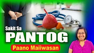 Sakit sa PANTOG (bladder problems) Paano Maiiwasan - Tagalog Health | Nurse Dianne