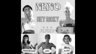 NERVO - Hey Ricky ft. Kreayshawn, Dev, Alisa (DjLong Remix)