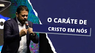 O CARÁTER DE CRISTO EM NÓS - Pr Roberto Fernandes - Culto de Oração - 23/08 - 20h