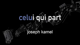 joseph kamel | celui qui part v2