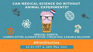 #pint21 online - Can Medical Science Do Without Animal Experiments?