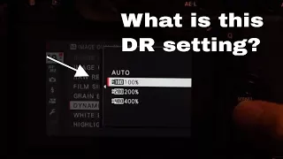 Fujifilm X-T2 Dynamic Range Settings Explained