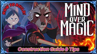 Mind Over Magic Guide: Construction Tips - How to Build