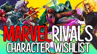 Marvel Rivals Character Wish-list
