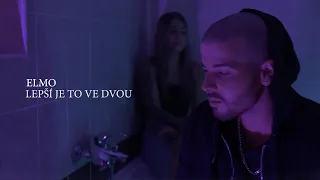 Elmo - Lepší je to ve dvou (Official Music Video)