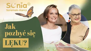 WDZIĘCZNOŚĆ to lekarstwo na LĘK? Jak PRZESTAĆ się bać? Mądra Babcia | Planeta Soni