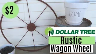 Dollar Tree DIY Rustic Farmhouse Decor | Rustic Wagon Wheel | Budget Friendly | Farmhouse DIY