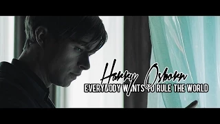 Harry Osborn | Everybody Wants To Rule The World