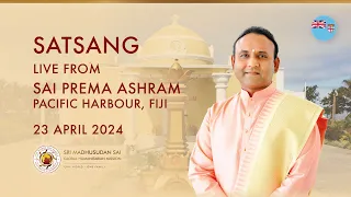 Satsang with Sri Madhusudan Sai from Sai Prema Ashram, Fiji | 23 April 2024