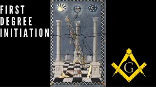 Freemasonic Initiation | Entered Apprentice Degree | True Freemasonry