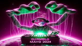 DJ PARELA (Mayo 2024)
