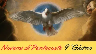 🔴Novena di Pentecoste 9° Giorno 18  Maggio 🙏🙏🙏💖