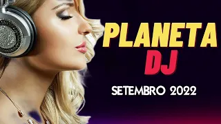 PLANETA DJ SETEMBRO 2022