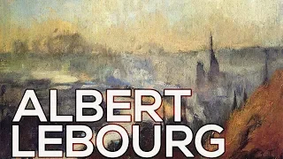 Albert Lebourg: A collection of 224 paintings (HD)