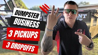 DAILY life in the DUMPSTER RENTAL business- 3 PICKUPS & 3 drop-offs !! #dumpsterrentalbusiness