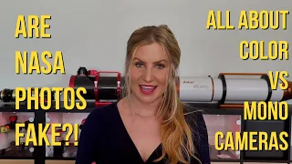 Are NASA Photo Colors Fake? | All about Mono and Color Cameras | Why I (Almost!!) Only Use Mono