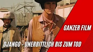 Django - Unerbittlich bis zum Tod | Western | HD | Ganzer Film auf Deutsch