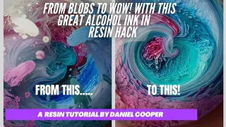 #22. Get Better Results With Alcohol Inks in Resin Easily! A Tutorial by Daniel Cooper