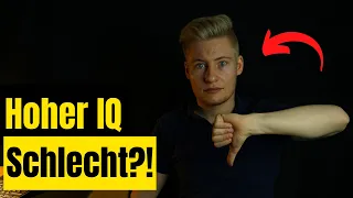 Warum ein hoher IQ schlecht ist