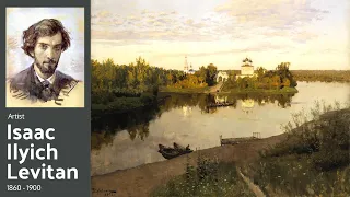 Artist Isaac Ilyich Levitan | Classical Russian landscape Painter | WAA