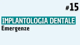 Implantologia Dentale - Emergenze Odontoiatria