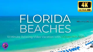 Ultimate Relaxation:  FLORIDA Beaches (2024) |10 Minute Relaxing Vacation with OCEAN SOUNDS