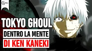 Nella mente di KEN KANEKI