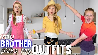 My Brother Chooses My Outfits for a WHOLE WEEK!