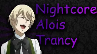 Nightcore - I'm gonna show you crazy (Alois Trancy)