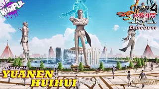 YUANEN HUIHUI - Episode 90 Versi Novel | Spoiler SOUL LAND 4 : The Ultimate Combat