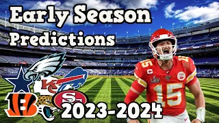 NFL 2023-2024 Early Season Predictions!!!