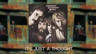 Creedence Clearwater Revival - It's Just A Thought (Official Audio)