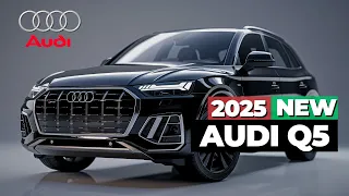 All New 2025 Audi Q5: Unveiling the Hybrid Future of SUVs