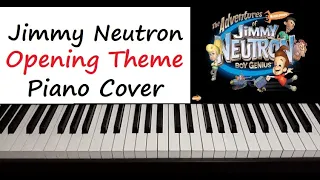 Jimmy Neutron Opening Theme Piano Cover ( Nickelodeon )