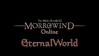 Стрим Morrowind Online ► Eternal World. Часть 7