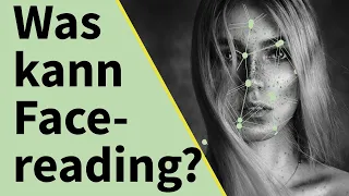 Face Reading - Was dein Gesicht über dich verrät