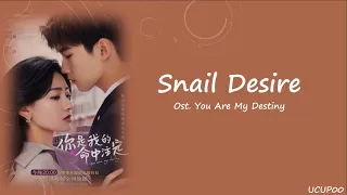 (Ost. You Are My Destiny) Luna - Snail desire 蜗牛的愿望 Lyrics