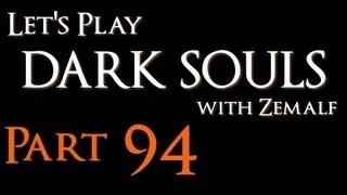 Let's Play Dark Souls - Part 94 - The Fall of the Chosen One III [PTDE]